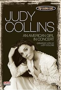 Primary photo for Pop Legends Live: Judy Collins - An American Girl in Concert