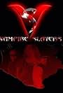 Vampire Slayers (2005)