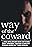 Way of the Coward