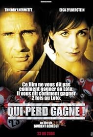 Qui perd gagne! (2003)