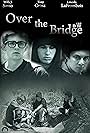 Over the Bridge (2013)