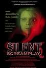 Silent Screamplay II (2006)