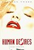 Human Desires (Video 1997) Poster