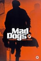 Mad Dogs