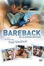 Bareback ou La guerre des sens (2006)