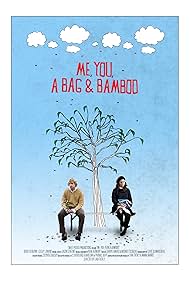 Me, You, a Bag & Bamboo (2009)