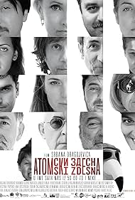 Mira Banjac, Zoran Cvijanovic, Branko Djuric, Srdjan Dragojevic, Milutin 'Mima' Karadzic, Bojan Navojec, Goran Navojec, Mladen Nelevic, Hristina Popovic, Tanja Ribic, Branko Sturbej, Srdjan 'Zika' Todorovic, Milos Samolov, Dubravka Drakic, Ana Kostovska, Natasa Janjic Medancic, Isidora Simijonovic, and Daris Aljic in Atomski zdesna (2014)