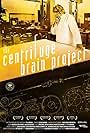 The Centrifuge Brain Project (2012)