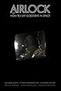 Airlock, or How to Say Goodbye in Space (2007)