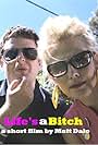 Life's a Bitch (2005)