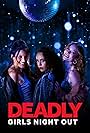 Margo Parker, Emma Jessop, and Gina Vitori in Deadly Girls Night Out (2021)