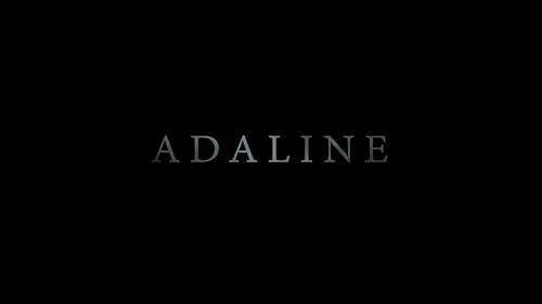 Watch ADALINE TEASER