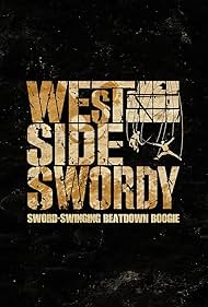 West Side Swordy (2015)