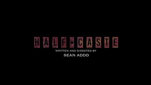 Trailer: HALF-CASTE