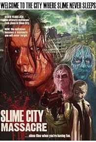 Primary photo for Slime City Massacre