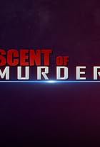 Scent of Murder