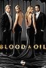 Blood & Oil (TV Series 2015) Poster