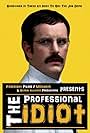 The Professional Idiot (2012)