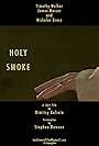 Holy Smoke (2014)