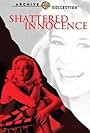 Shattered Innocence (1988)