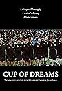 Cup of Dreams (2011)