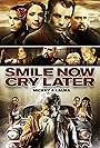 Smile Now Cry Later (2013)