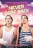 Never Goin' Back (2018) Poster