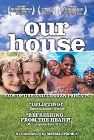 Our House: A Very Real Documentary About Kids of Gay & Lesbian Parents (2000)