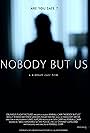 Nobody But Us (2015)