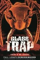 Glass Trap