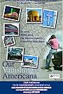 Our Vanishing Americana (2009)