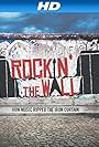 Rockin' the Wall (2010)