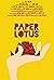 Paper Lotus (2013)