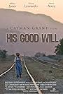 His Good Will (2008)