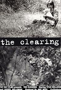 Primary photo for The Clearing