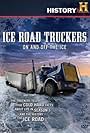 Ice Road Truckers: Off the Ice (2007)