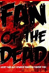 Primary photo for Fan of the Dead