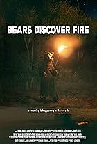 Bears Discover Fire