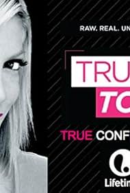 True Tori: True Confessions (2014)