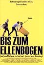 Bis zum Ellenbogen (2007)