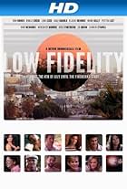 Low Fidelity