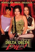 Delta Delta Die!