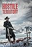 Hostile Territory (2022) Poster