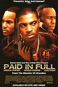 Mekhi Phifer, Wood Harris, and Cam'ron in Paid in Full (2002)