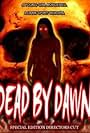 Dead by Dawn (2009)