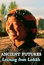 Ancient Futures: Learning from Ladakh (1993)