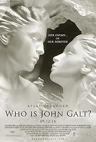 Primary photo for Atlas Shrugged: Who Is John Galt?