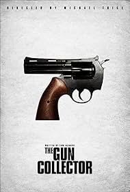 The Gun Collector (2015)