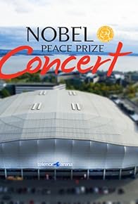 Primary photo for Nobel Peace Prize Concert