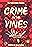 Crime in the Vines